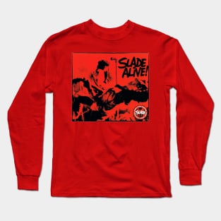 Slade Alive Long Sleeve T-Shirt